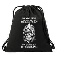Skull I’M Not Rude I Just Have The Balls To Say Drawstring Bag