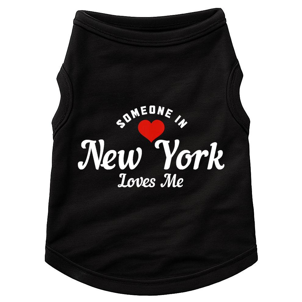 Someone In New York Loves Me NY NYC Funny Cute Doggie Tank