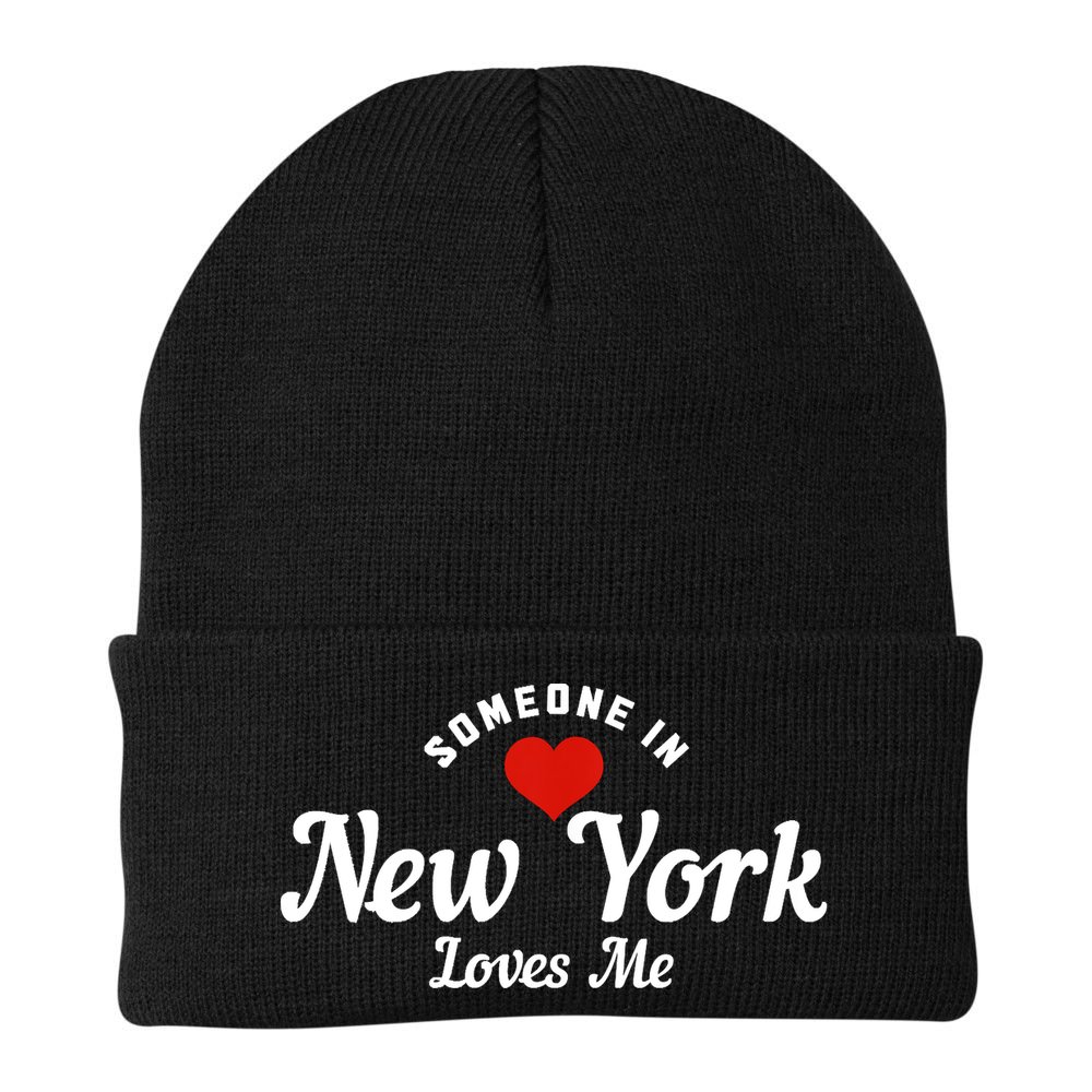 Someone In New York Loves Me NY NYC Funny Cute Beanie