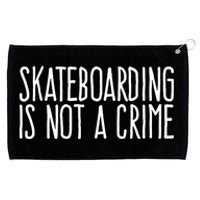 Skateboarding Is Not A Crime Skating Extreme Sport Grommeted Golf Towel