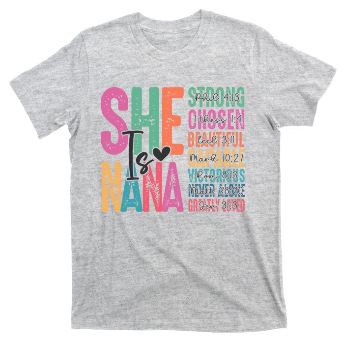 She Is Nana Christian Mothers Day Jesus Nana Religious T-Shirt