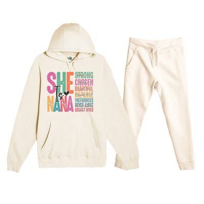 She Is Nana Christian Mothers Day Jesus Nana Religious Premium Hooded Sweatsuit Set