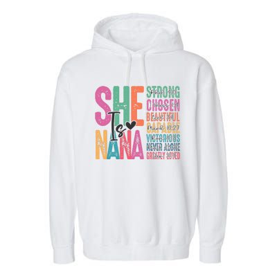 She Is Nana Christian Mothers Day Jesus Nana Religious Garment-Dyed Fleece Hoodie