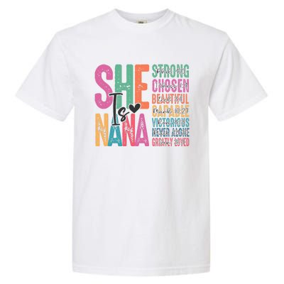 She Is Nana Christian Mothers Day Jesus Nana Religious Garment-Dyed Heavyweight T-Shirt