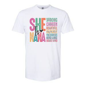 She Is Nana Christian Mothers Day Jesus Nana Religious Softstyle CVC T-Shirt