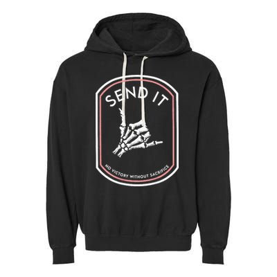 Send It No Victory Without Sacrifice (on back) Garment-Dyed Fleece Hoodie