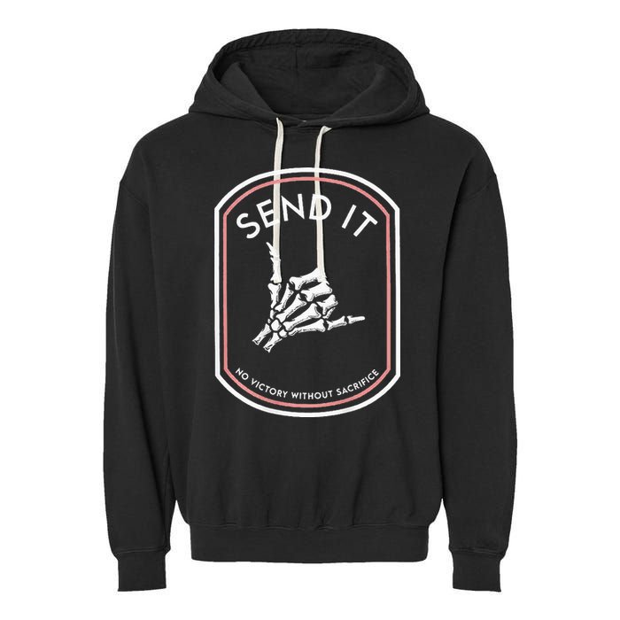 Send It No Victory Without Sacrifice (on back) Garment-Dyed Fleece Hoodie