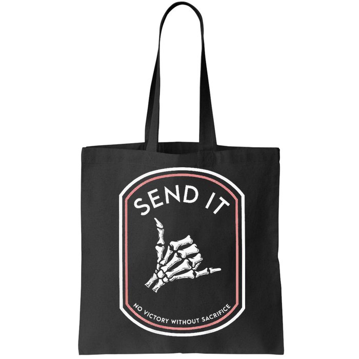 Send It No Victory Without Sacrifice (on back) Bag