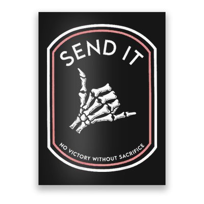 Send It No Victory Without Sacrifice (on back) Poster