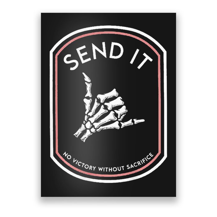 Send It No Victory Without Sacrifice (on back) Poster