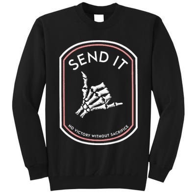 Send It No Victory Without Sacrifice (on back) Tall Sweatshirt