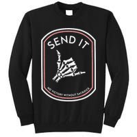 Send It No Victory Without Sacrifice (on back) Tall Sweatshirt