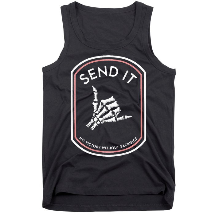 Send It No Victory Without Sacrifice (on back) Tank Top