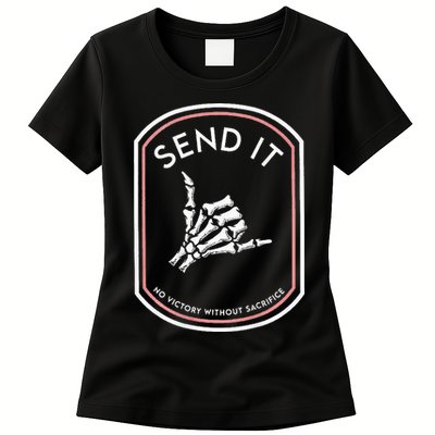 Send It No Victory Without Sacrifice (on back) Womens T-Shirt