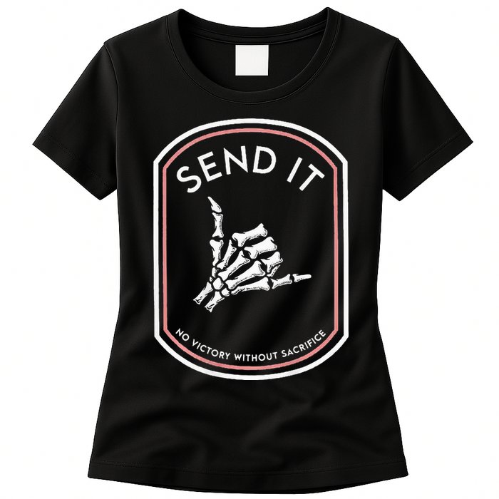 Send It No Victory Without Sacrifice (on back) Womens T-Shirt