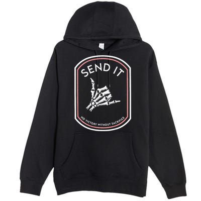 Send It No Victory Without Sacrifice Premium Pullover Hoodie