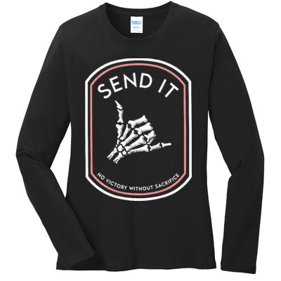 Send It No Victory Without Sacrifice Ladies Long Sleeve Shirt