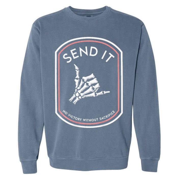 Send It No Victory Without Sacrifice Garment-Dyed Sweatshirt