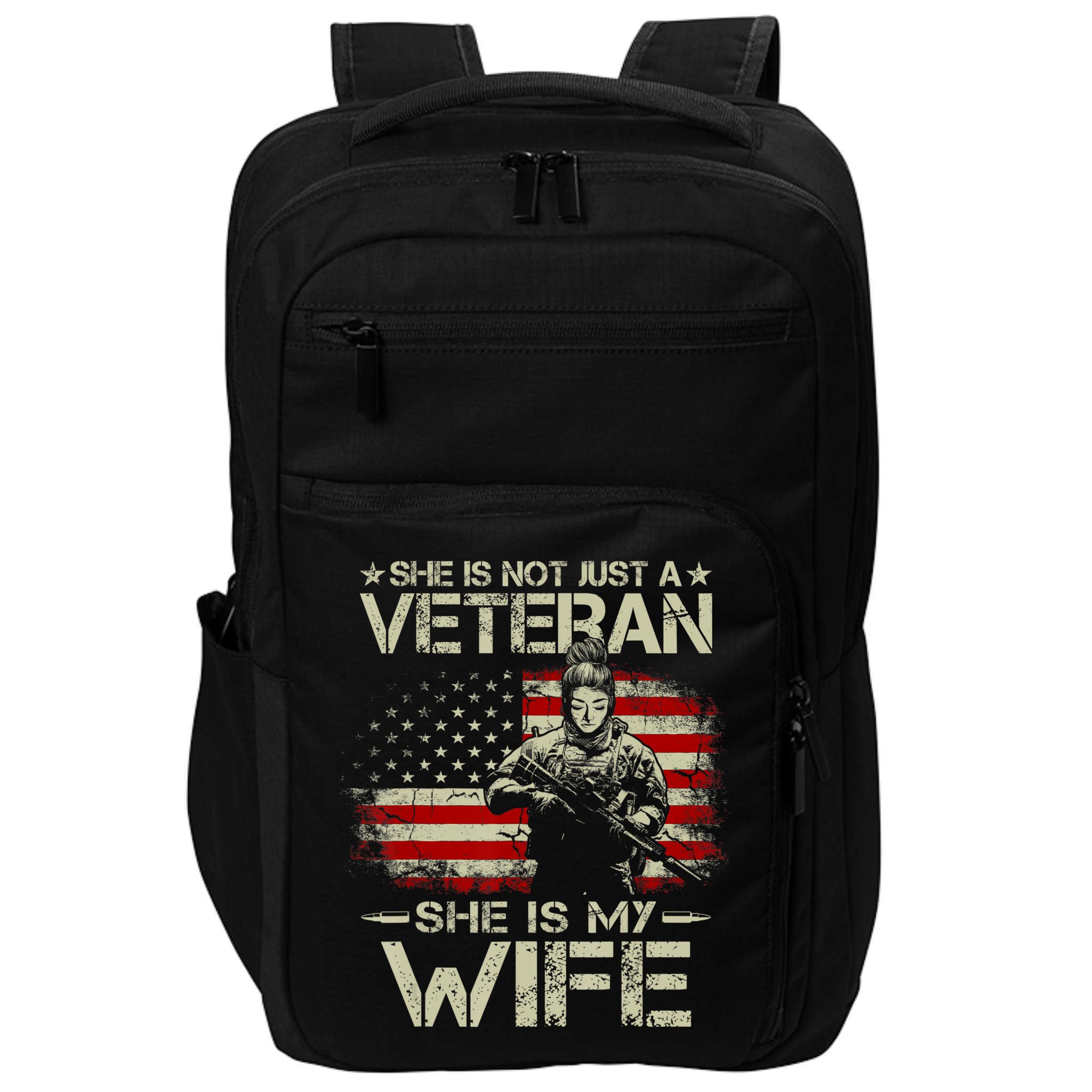 She Is Not Just A Veteran She Is My Wife Army Wife Life Impact Tech Backpack