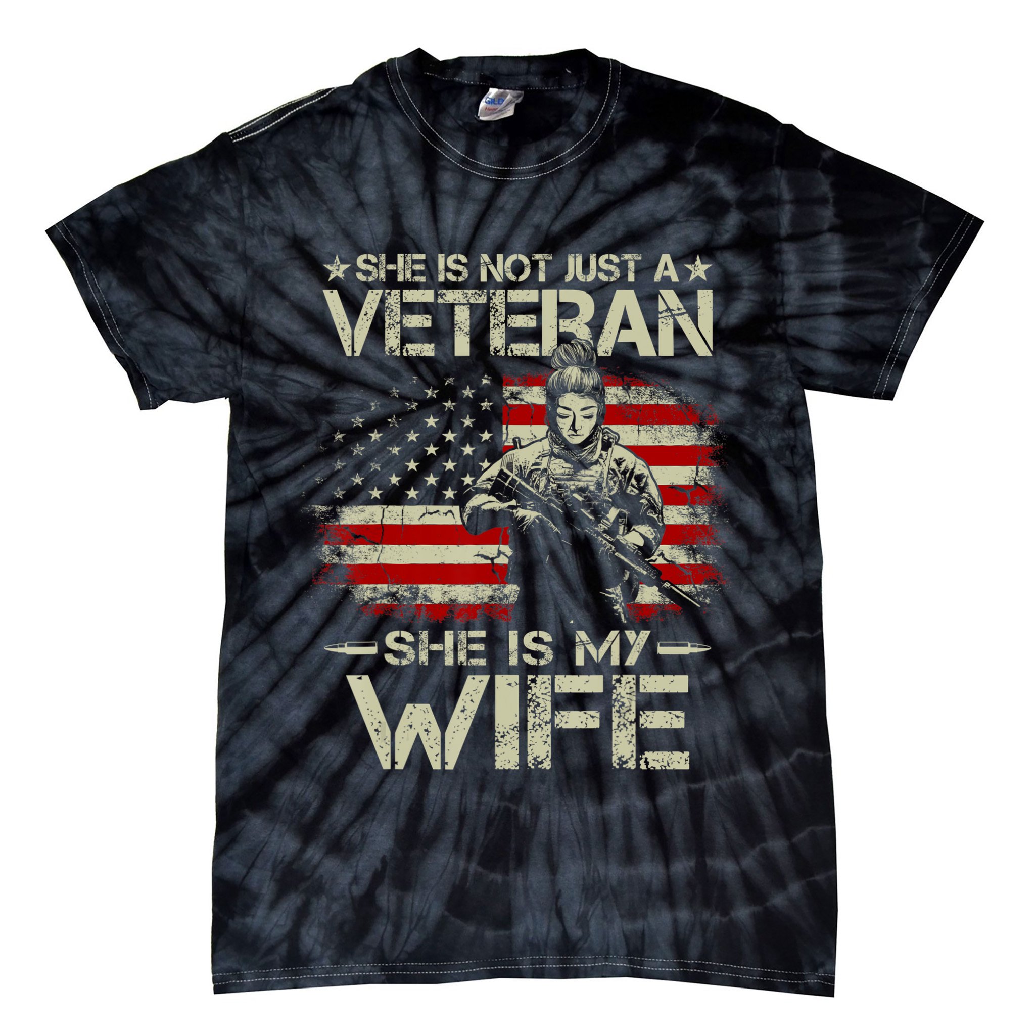She Is Not Just A Veteran She Is My Wife Army Wife Life Tie-Dye T-Shirt