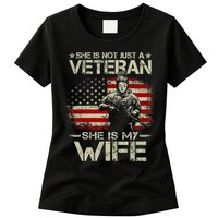 She Is Not Just A Veteran She Is My Wife Army Wife Life Womens T-Shirt