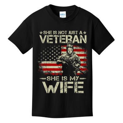 She Is Not Just A Veteran She Is My Wife Army Wife Life Kids T-Shirt