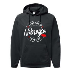 Someone in Nebraska Loves Me Performance Fleece Hoodie