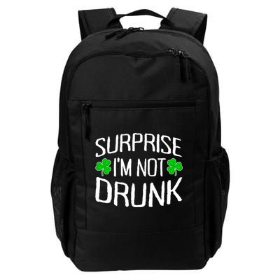 Surprise I'm Not Drunk St. Patricks Day Sober Party Sobriety Backpack