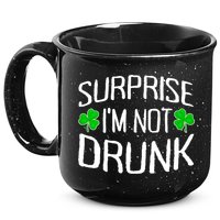 Surprise I'm Not Drunk St. Patricks Day Sober Party Sobriety 15oz Campfire Ceramic Mug