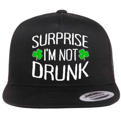Surprise I'm Not Drunk St. Patricks Day Sober Party Sobriety Flat Bill Trucker Hat