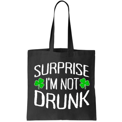 Surprise I'm Not Drunk St. Patricks Day Sober Party Sobriety Bag