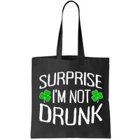 Surprise I'm Not Drunk St. Patricks Day Sober Party Sobriety Bag