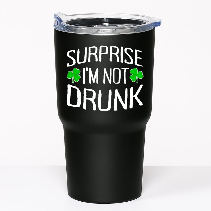 Surprise I'm Not Drunk St. Patricks Day Sober Party Sobriety Tumbler