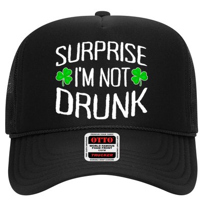 Surprise I'm Not Drunk St. Patricks Day Sober Party Sobriety Trucker Hat