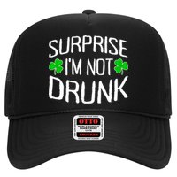 Surprise I'm Not Drunk St. Patricks Day Sober Party Sobriety Hat