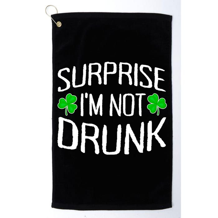 Surprise I'm Not Drunk St. Patricks Day Sober Party Sobriety Golf Towel