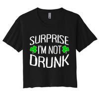Surprise I'm Not Drunk St. Patricks Day Sober Party Sobriety Crop Top