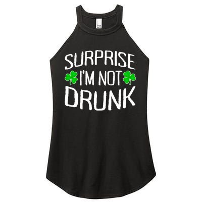 Surprise I'm Not Drunk St. Patricks Day Sober Party Sobriety Women's Perfect Tri Rocker Tank