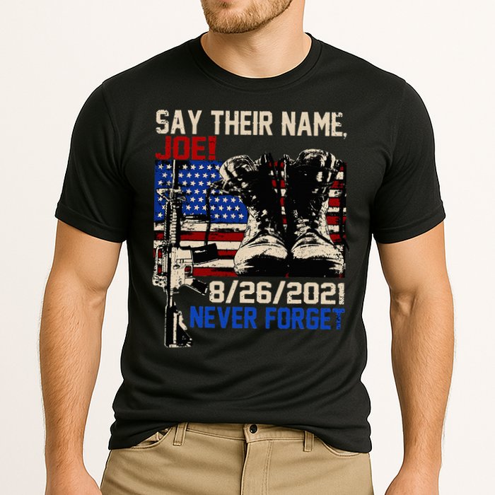 Say Ir Names Joe Names Of Fallen Soldiers 13 Heroes Performance Shirt