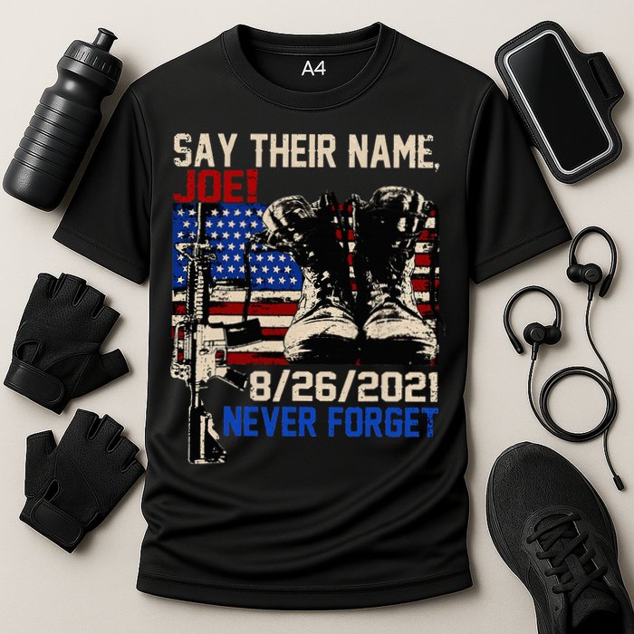 Say Ir Names Joe Names Of Fallen Soldiers 13 Heroes Performance Shirt