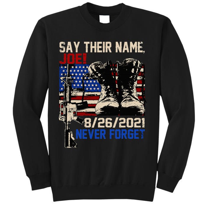 Say Ir Names Joe Names Of Fallen Soldiers 13 Heroes Sweatshirt