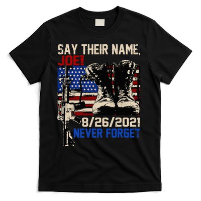 Say Ir Names Joe Names Of Fallen Soldiers 13 Heroes T-Shirt
