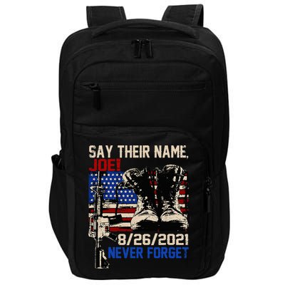 Say Ir Names Joe Names Of Fallen Soldiers 13 Heroes Impact Tech Backpack