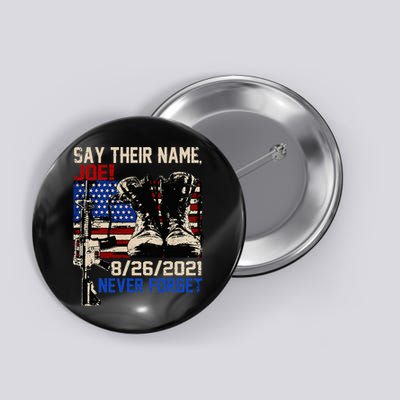 Say Ir Names Joe Names Of Fallen Soldiers 13 Heroes Button