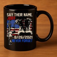 Say Ir Names Joe Names Of Fallen Soldiers 13 Heroes 11oz C Handle Ceramic Mug
