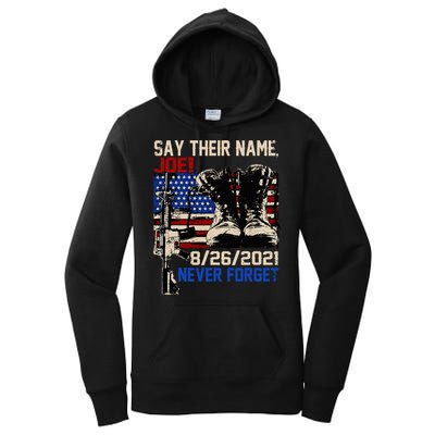 Say Ir Names Joe Names Of Fallen Soldiers 13 Heroes Women's Pullover Hoodie
