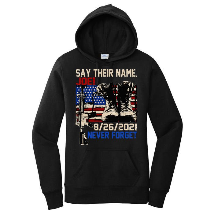 Say Ir Names Joe Names Of Fallen Soldiers 13 Heroes Women's Pullover Hoodie