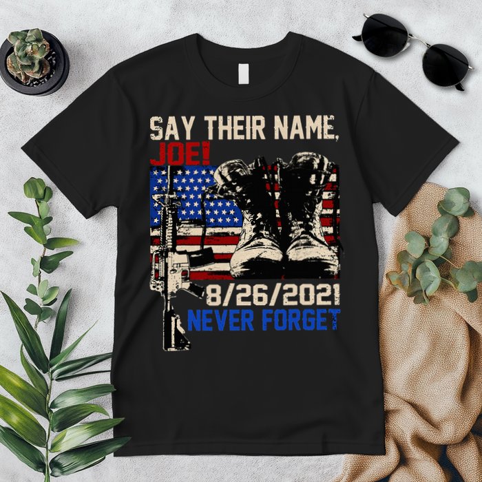 Say Ir Names Joe Names Of Fallen Soldiers 13 Heroes Premium T-Shirt