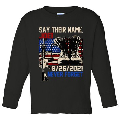Say Ir Names Joe Names Of Fallen Soldiers 13 Heroes Toddler Long Sleeve Shirt