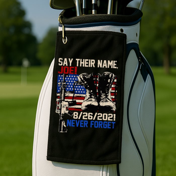 Say Ir Names Joe Names Of Fallen Soldiers 13 Heroes Golf Towel